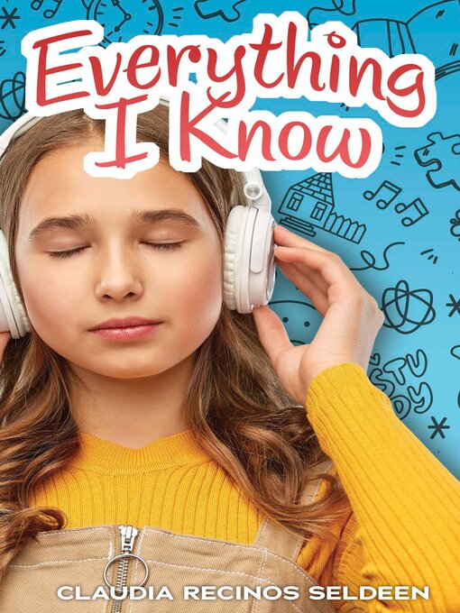 Title details for Everything I Know by Claudia Recinos Seldeen - Available
